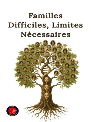 cover image of Familles Difficiles, Limites Nécessaires